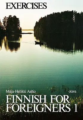 Finnisch für Ausländer 1 Übungen - Finnish for Foreigners 1 Exercises