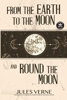 Von der Erde zum Mond und rund um den Mond - From the Earth to the Moon and Round the Moon