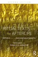 Ritualtexte für das Jenseits: Orpheus und die bacchischen Goldtafeln - Ritual Texts for the Afterlife: Orpheus and the Bacchic Gold Tablets