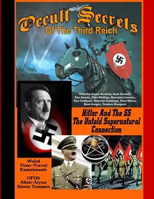 Okkulte Geheimnisse des Dritten Reiches - Occult Secrets Of The Third Reich