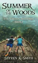 Sommer der Wälder: Die Virginia-Mysterien Buch 1 - Summer of the Woods: The Virginia Mysteries Book 1