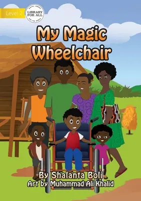 Mein Zauberrollstuhl - My Magic Wheelchair