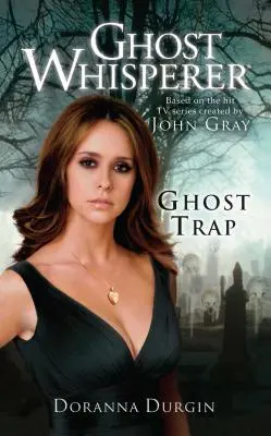 Geisterflüsterer: Geisterfalle - Ghost Whisperer: Ghost Trap