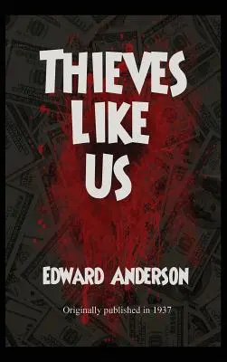 Diebe wie wir - Thieves Like Us