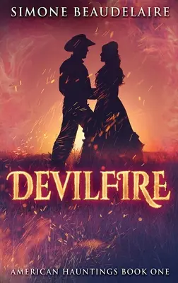 Teufelsfeuer: Hardcover-Großdruckausgabe - Devilfire: Large Print Hardcover Edition