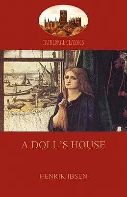 Ein Puppenhaus (Aziloth Bücher) - A Doll's House (Aziloth Books)