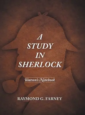 Eine Studie über Sherlock: Watson's Notizbuch - A Study in Sherlock: Watson's Notebook