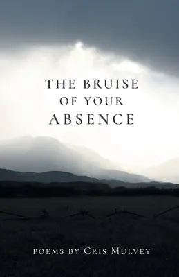 Der blaue Fleck deiner Abwesenheit - The Bruise of Your Absence