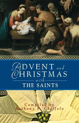 Advent und Weihnachten mit den Heiligen - Advent and Christmas with the Saints