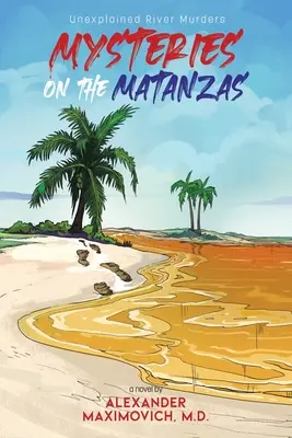 Geheimnisse auf den Matanzas: Ungeklärte Flussmorde - Mysteries on the Matanzas: Unexplained River Murders