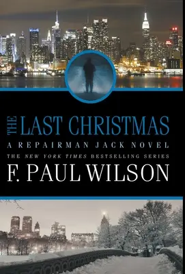 Das letzte Weihnachten: Ein Repairman-Jack-Roman - The Last Christmas: A Repairman Jack Novel