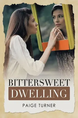 Bittersüße Behausung - Bittersweet Dwelling