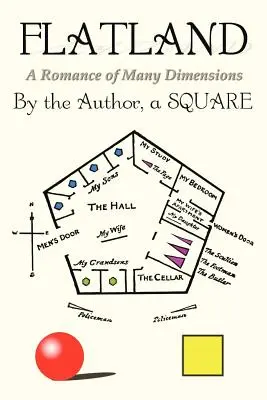 Flachland: Ein Roman in vielen Dimensionen - Flatland: A Romance of Many Dimensions