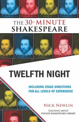 Zwölfte Nacht: Der 30-Minuten-Shakespeare - Twelfth Night: The 30-Minute Shakespeare