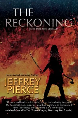 Die Abrechnung: Buch Zwei: Second Coming - The Reckoning: Book Two: Second Coming