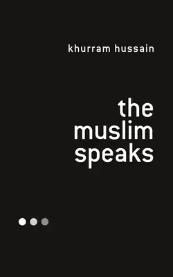 Der Muslim spricht - The Muslim Speaks