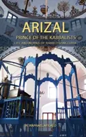 Arizal: Fürst der Kabbalisten - Arizal: Prince of the Kabbalists