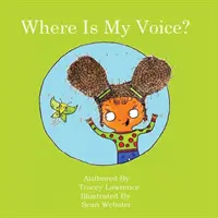 Wo ist meine Stimme? - Where Is My Voice?