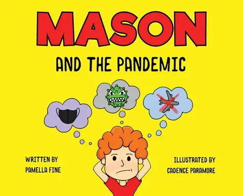 Mason und die Pandemie - Mason and The Pandemic