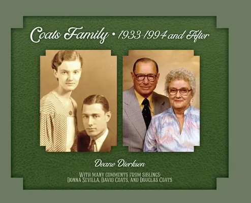 Familie Coats 1933-1994 und danach - Coats Family 1933-1994 and After