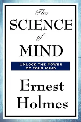 Die Wissenschaft des Geistes - The Science of Mind