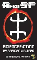 Afrosf: Science Fiction von afrikanischen Schriftstellern - Afrosf: Science Fiction by African Writers