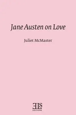 Jane Austen über die Liebe - Jane Austen on Love