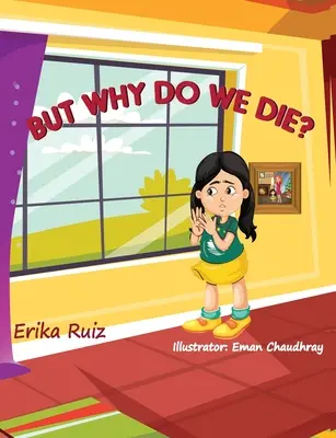 Aber warum sterben wir? - But Why Do We Die?