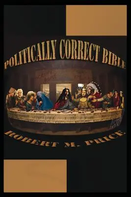 Die politisch korrekte Bibel - The Politically Correct Bible