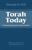 Tora heute: Eine erneuerte Begegnung mit der Heiligen Schrift - Torah Today: A Renewed Encounter with Scripture