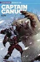 Kapitän Canuck Band 01: Aleph - Captain Canuck Vol 01: Aleph