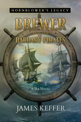 Brewer und die Barbary-Piraten - Brewer and The Barbary Pirates