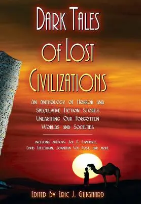 Dunkle Geschichten von verlorenen Zivilisationen - Dark Tales of Lost Civilizations