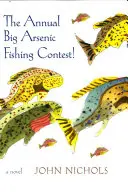 Der jährliche Big Arsenic Fishing Contest! - The Annual Big Arsenic Fishing Contest!