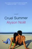 Grausamer Sommer - Cruel Summer