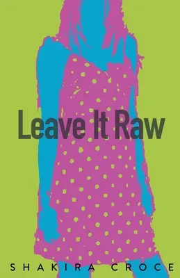 Lass es roh - Leave It Raw