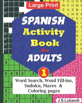 SPANISCH Aktivitätsbuch für Erwachsene; 1 - SPANISH Activity Book for ADULTS; 1