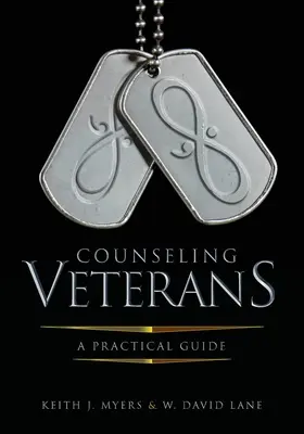 Beratung von Veteranen: Ein praktischer Leitfaden - Counseling Veterans: A Practical Guide