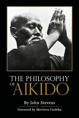 Die Philosophie des Aikido - The Philosophy of Aikido