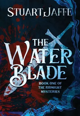 Die Klinge des Wassers - The Water Blade