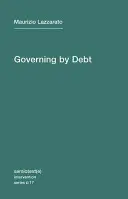 Regieren durch Verschuldung - Governing by Debt