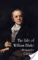 Das Leben von William Blake - The Life of William Blake