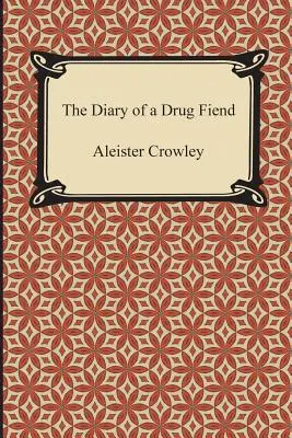 Das Tagebuch eines Drogensüchtigen - The Diary of a Drug Fiend