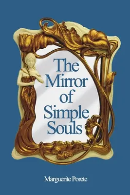 Der Spiegel der einfachen Seelen - The Mirror of Simple Souls