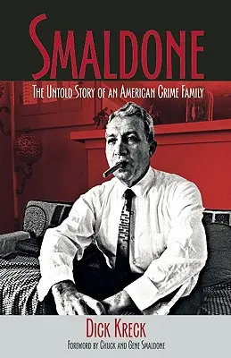 Smaldone: Die unerzählte Geschichte einer amerikanischen Verbrecherfamilie - Smaldone: The Untold Story of an American Crime Family