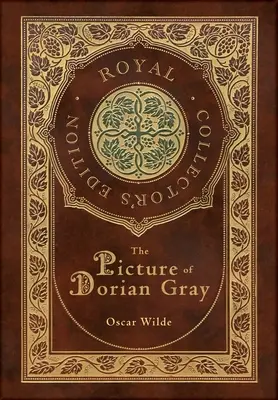 Das Bildnis des Dorian Gray (Royal Collector's Edition) (Laminierter Hardcover-Einband mit Schutzumschlag) - The Picture of Dorian Gray (Royal Collector's Edition) (Case Laminate Hardcover with Jacket)