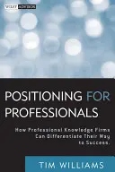 Positionierung für Fachleute - Positioning for Professionals