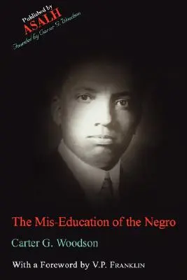 Die falsche Erziehung des Negers - The Mis-Education of the Negro