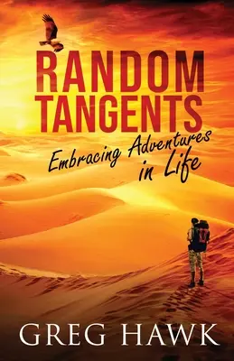 Zufällige Tangenten: Die Abenteuer des Lebens annehmen - Random Tangents: Embracing Adventures in Life