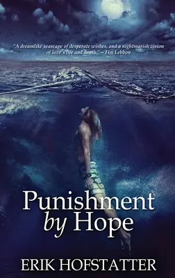 Bestrafung durch Hoffnung - Punishment By Hope